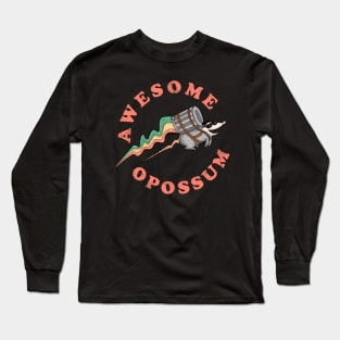 Awesome Opossum ✅ Long Sleeve T-Shirt